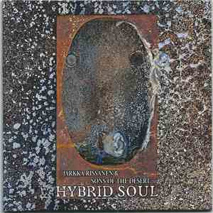 Jarkka Rissanen & Sons Of The Desert - Hybrid Soul