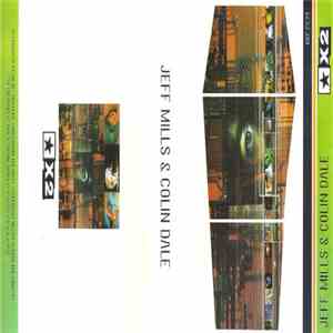 Jeff Mills & Colin Dale - StarsX2