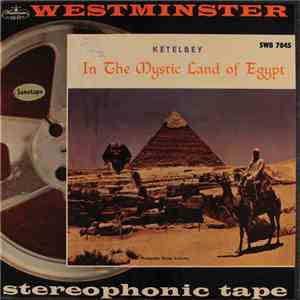 Ketelbey - In The Mystic Land Of Egypt