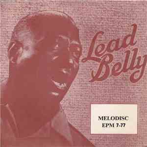 Leadbelly - The Music Of Huddie Ledbetter