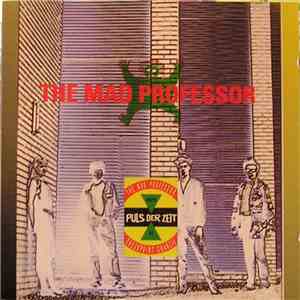 Mad Professor / Puls Der Zeit - At Checkpoint Charlie