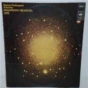 Mahavishnu Orchestra - Between Nothingness & Eternity