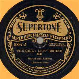 Martin And Roberts - The Girl I Left Behind Me / Martha Campbell