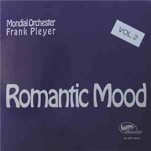 Mondial Orchester Frank Pleyer - Romantic Mood Vol. 2