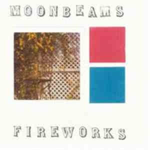 Moonbeams - Fireworks
