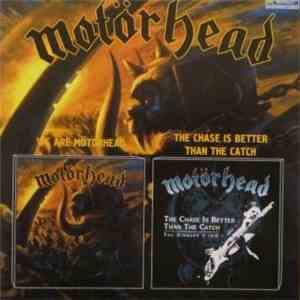 Motörhead - We Are Motorhead/The Chase Is Better Than The Catch The Singles A's & B's
