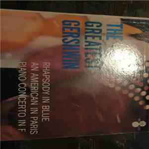 New Symphony Society Orchestra, George Gershwin - The Greatest Gerswin