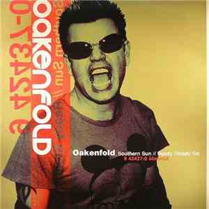 Oakenfold - Southern Sun / Ready Steady Go