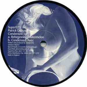 Patrick Dubois - Condensed Ep