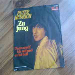 Peter Hedrich - Zu Jung