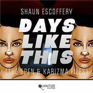 Shaun Escoffery - Days Like This (The Spen and Karizma Files)
