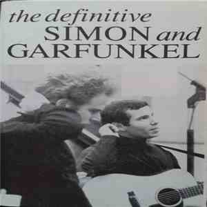 Simon & Garfunkel - The Definitive Simon And Garfunkel