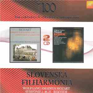 Slovenská Filharmónia - Wolfgang Amadeus Mozart Symfónie Č. 40, 25 – Rekviem