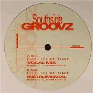 Southside Groovz - I Like It Like That