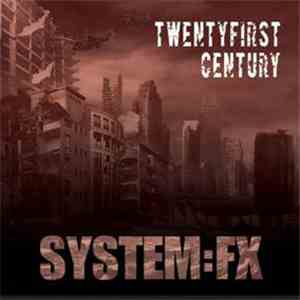System:FX - Twentyfirst Century