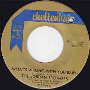 The Jordan Brothers - What's Wrong With You Baby / The Jordan Theme