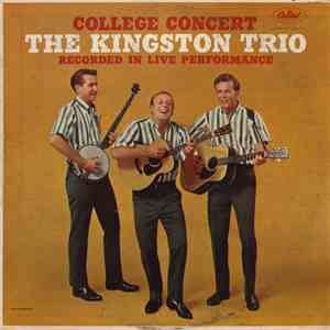 The Kingston Trio - College Concert
