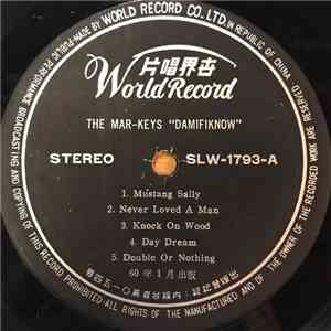 The Mar-Keys - Damifiknow!