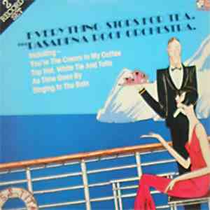 The Pasadena Roof Orchestra - Everything Stops For Tea