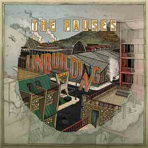 The Pauses - Unbuilding