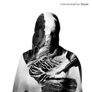 Trentemøller - Fixion