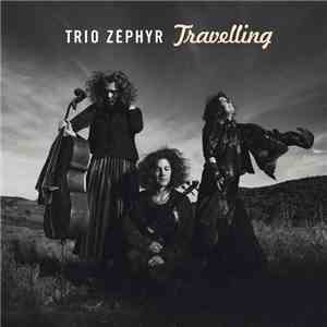 Trio Zéphyr - Travelling