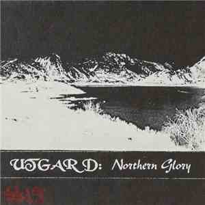 Utgard - Northern Glory