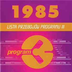 Various - Lista Przebojów Programu III - 1985