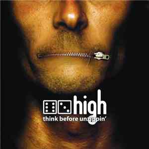 63 High - Think Before Unzippin'