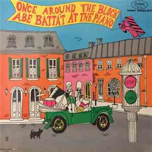 Abe Battat - Once Around The Block