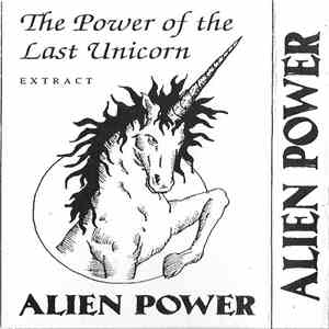 Alien Power - The Power Of The Last Unicorn (Extract)
