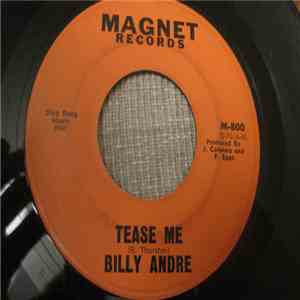 Billy Andre - I'm Gonna Tell Your Fortune / Tease Me
