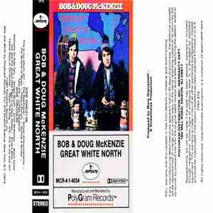 Bob & Doug McKenzie - Great White North