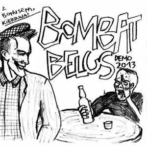 Bombat Belus - Demo 2013