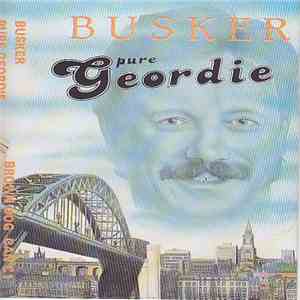 Busker  - Pure Geordie