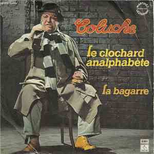 Coluche - Le Clochard Analphabète / La Bagarre