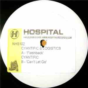 Cyantific & Logistics - Flashback / Can't Let Go