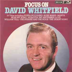 David Whitfield - Focus On David Whitfield