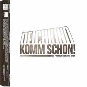 Deichkind - Komm Schon!