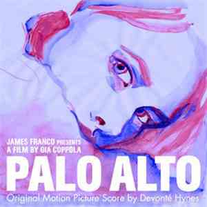 Devonte Hynes - Palo Alto (Original Motion Picture Score)