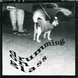 Drumming On Glass - Tear It Down / Trip