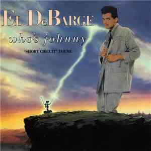El DeBarge - Who's Johnny ("Short Circuit" Theme)