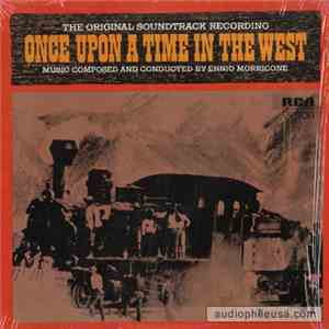 Ennio Morricone - Once Upon A Time In The West