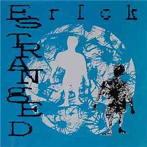 Erick - Estranged