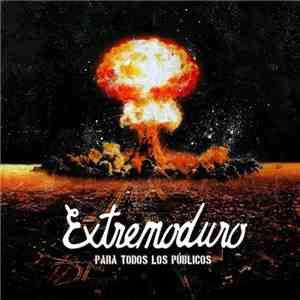 Extremoduro - Para Todos Los Públicos