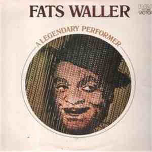 Fats Waller - A Legendary Performer