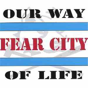 Fear City - Our Way Of Life