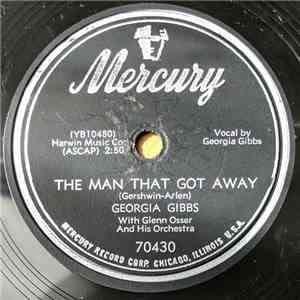 Georgia Gibbs - The Man That Got Away / More Than Ever