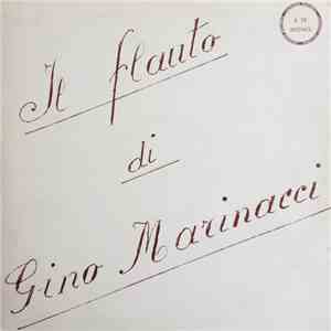 Gino Marinacci - Il Flauto Di "Gino Marinacci"
