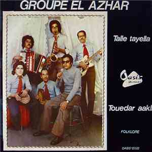 Groupe El Azhar - Talle Tayella / Touedar Aakli